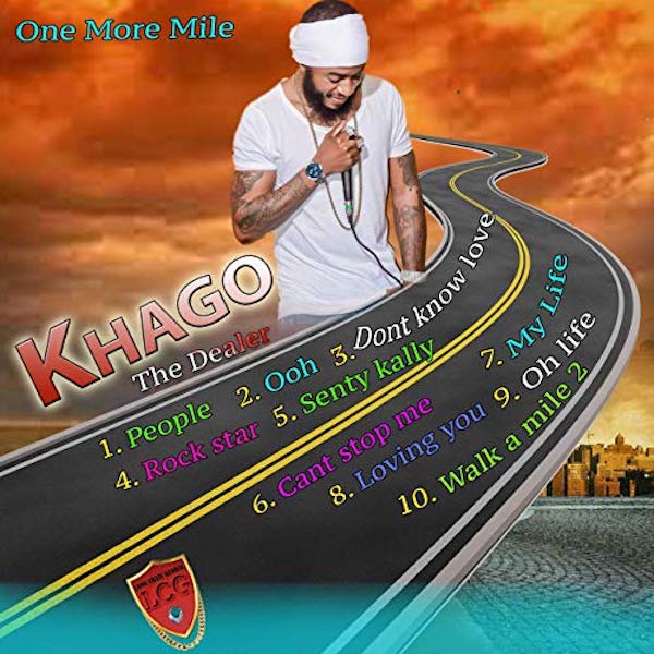 Khago The Dealer - One More Mile (Full Album)