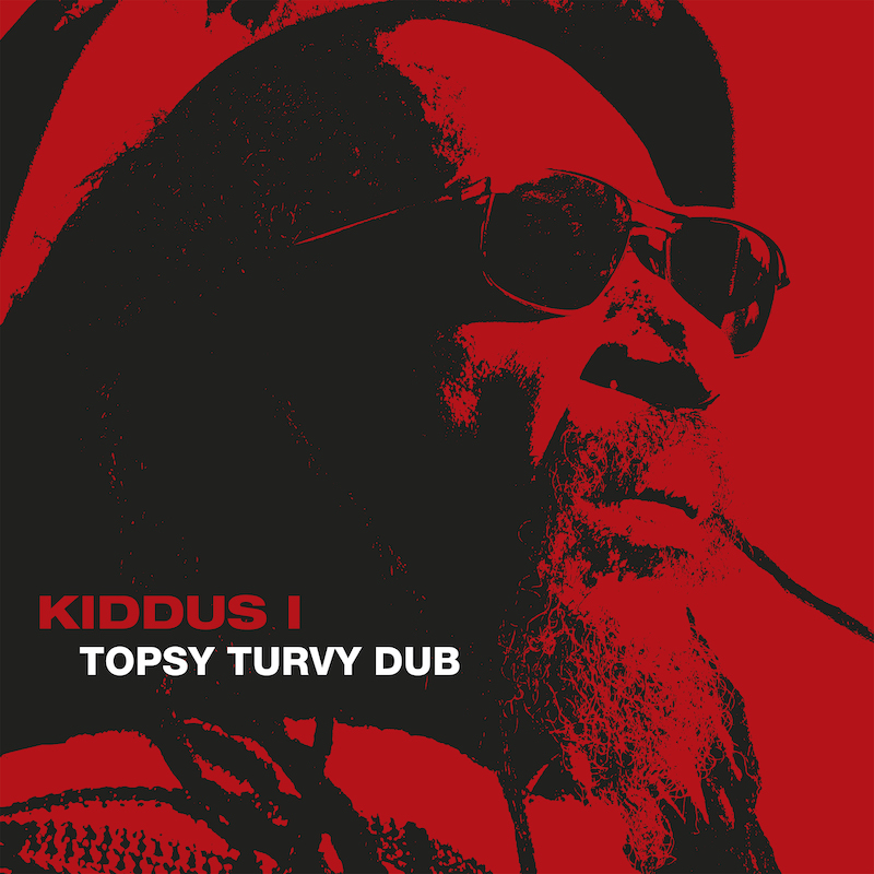 Kiddus I - Topsy Turvy Dub