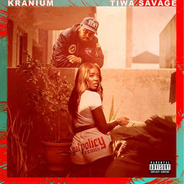 Kranium feat. Tiwa Savage - Gal Policy (Remix)