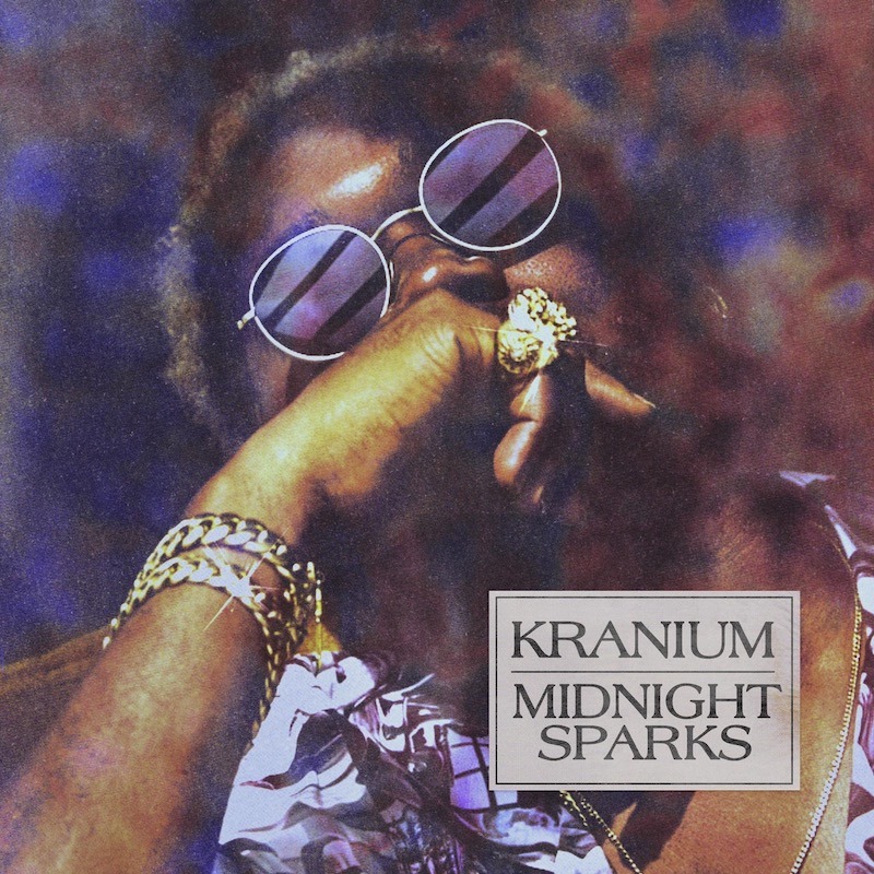 Kranium - Midnight Sparks