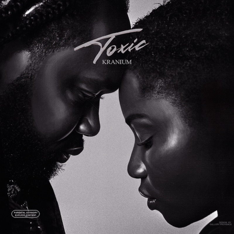 Kranium - Toxic EP