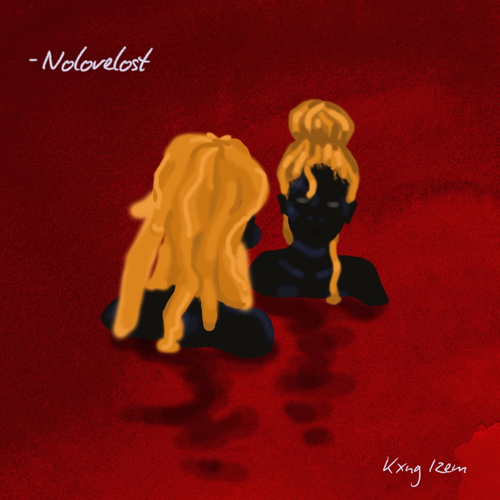 Kxng Izem - Nolovelost