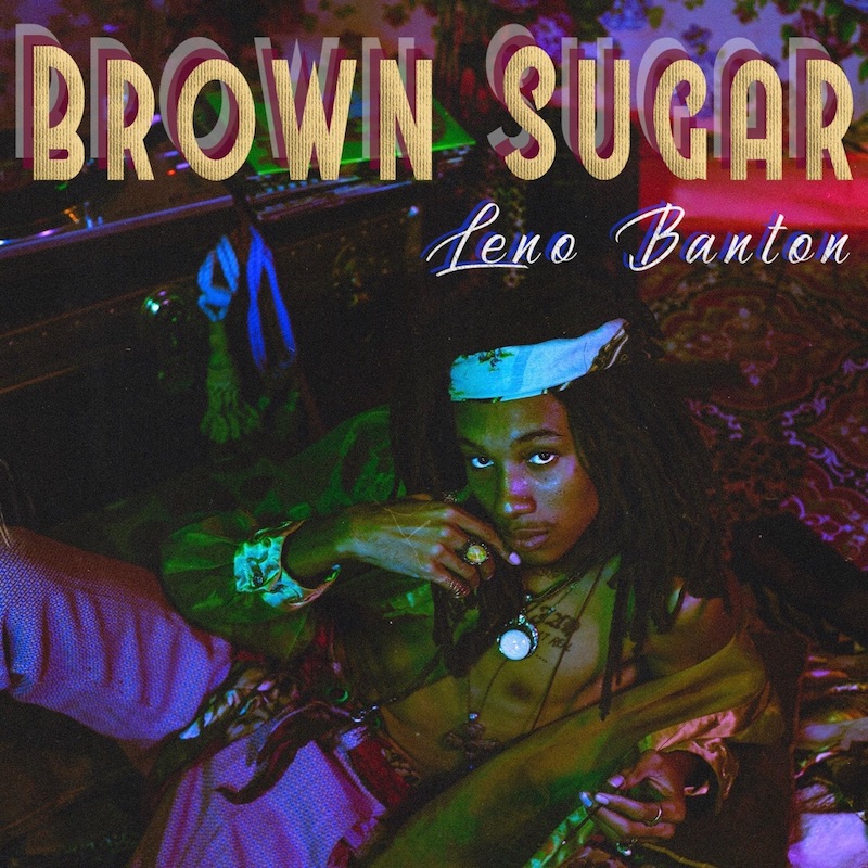 Leno Banton - Brown Sugar