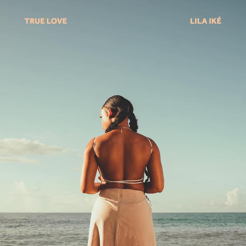 Lila Iké - True Love