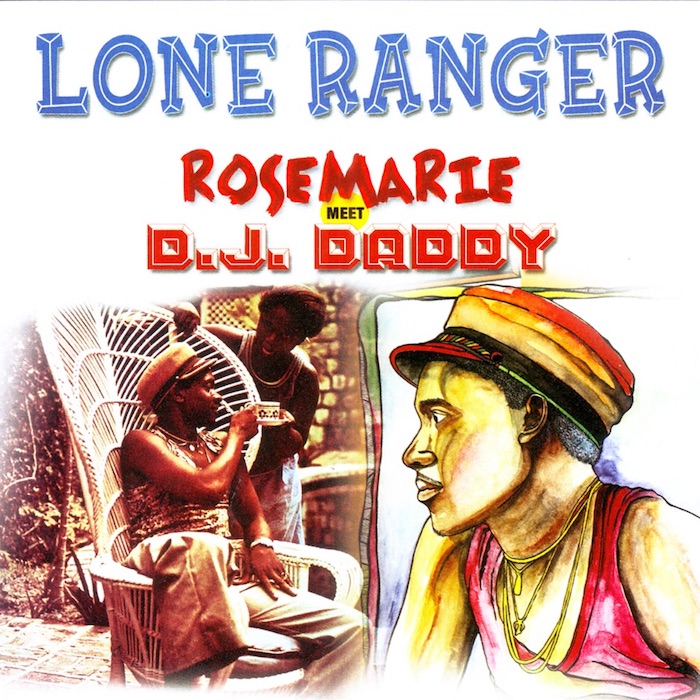 Lone Ranger - Rosemarie Meets D.J. Daddy (Full Album)