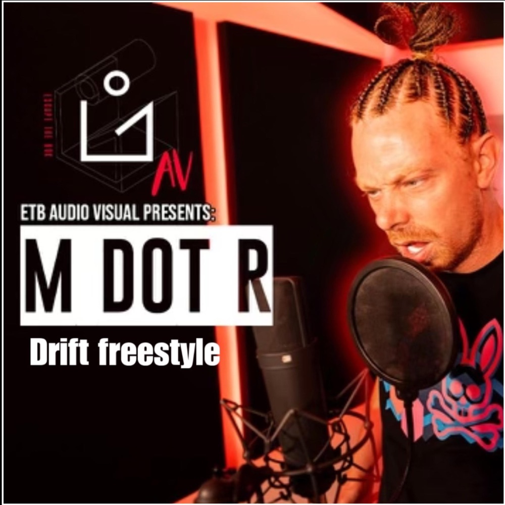 M Dot R - Drift (Freestyle)