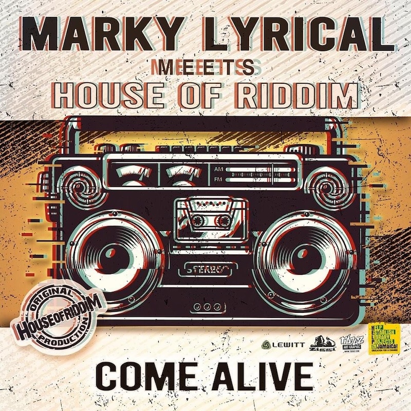 Marky Lyrical meets House of Riddim - Come Alive