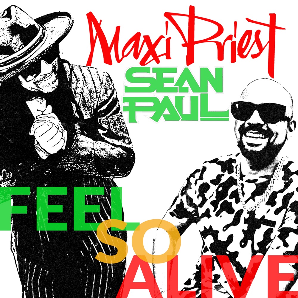 Maxi Priest & Sean Paul - Feel So Alive