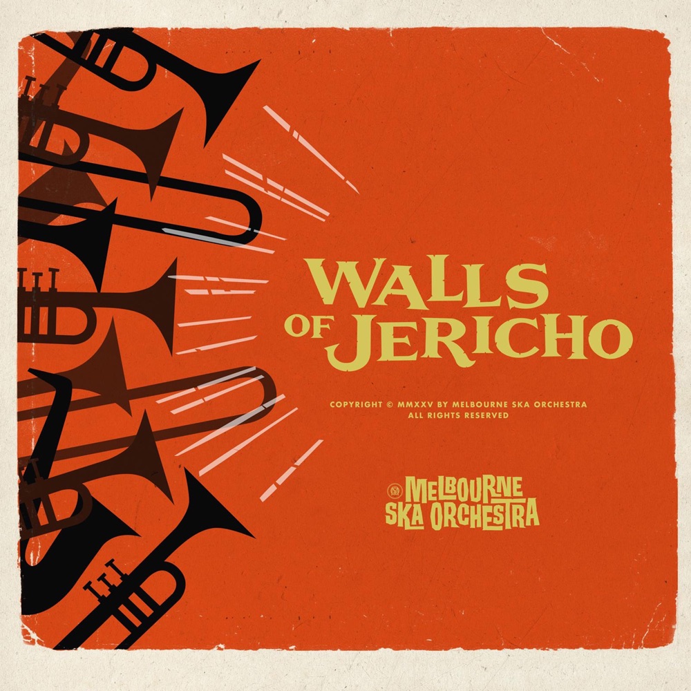 Melbourne Ska Orchestra – Walls of Jericho