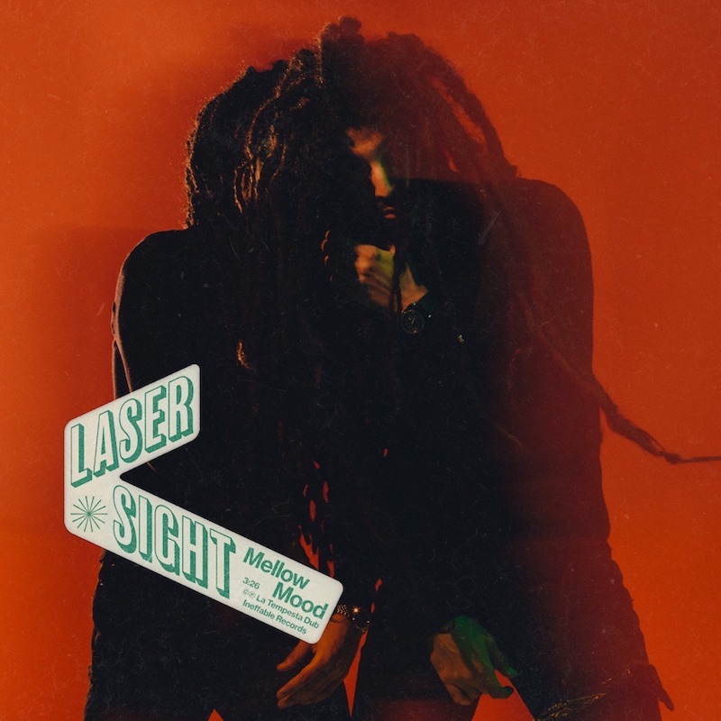 Mellow Mood - Laser Sight