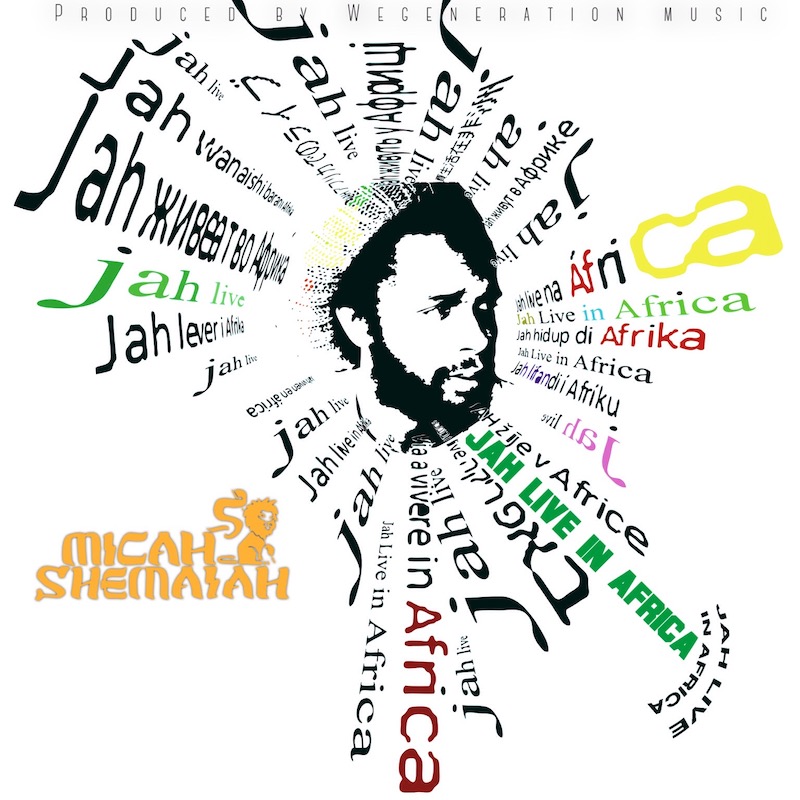 Micah Shemaiah - Jah Live In Africa