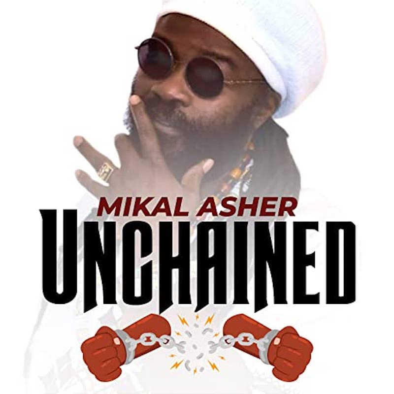 Mikel Asher - Unchained