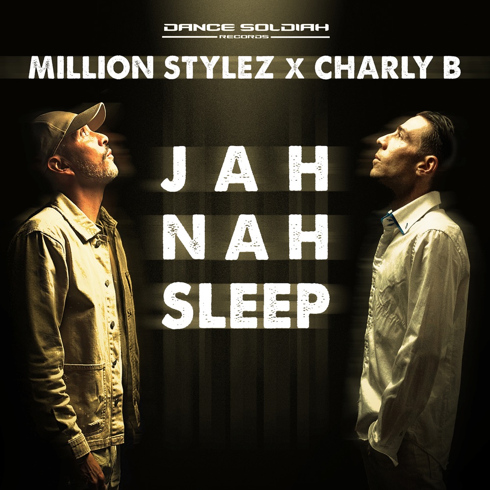 Charly B X Million Stylez - Jah Nah Sleep