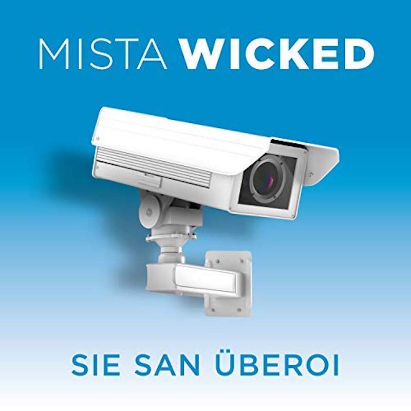 Mista Wicked - Sie San Überoi