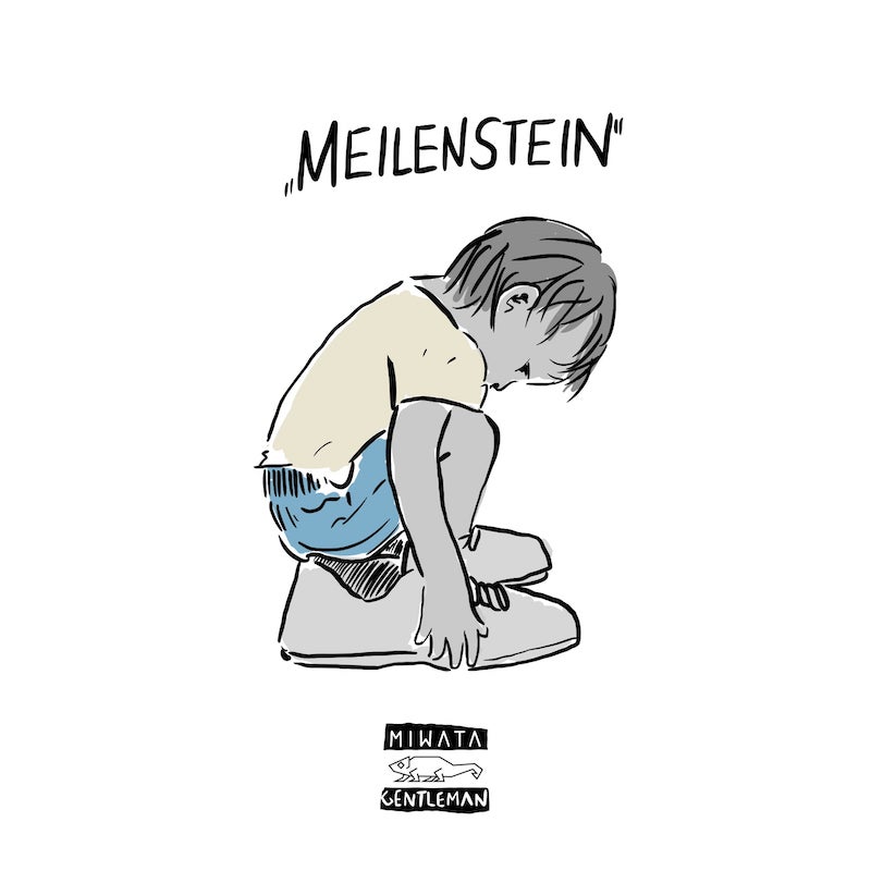 Miwata & Gentleman - Meilenstein