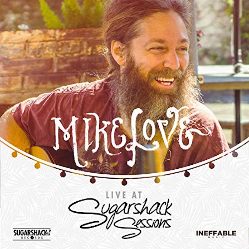 Mike Love - Live at Sugarshack Sessions