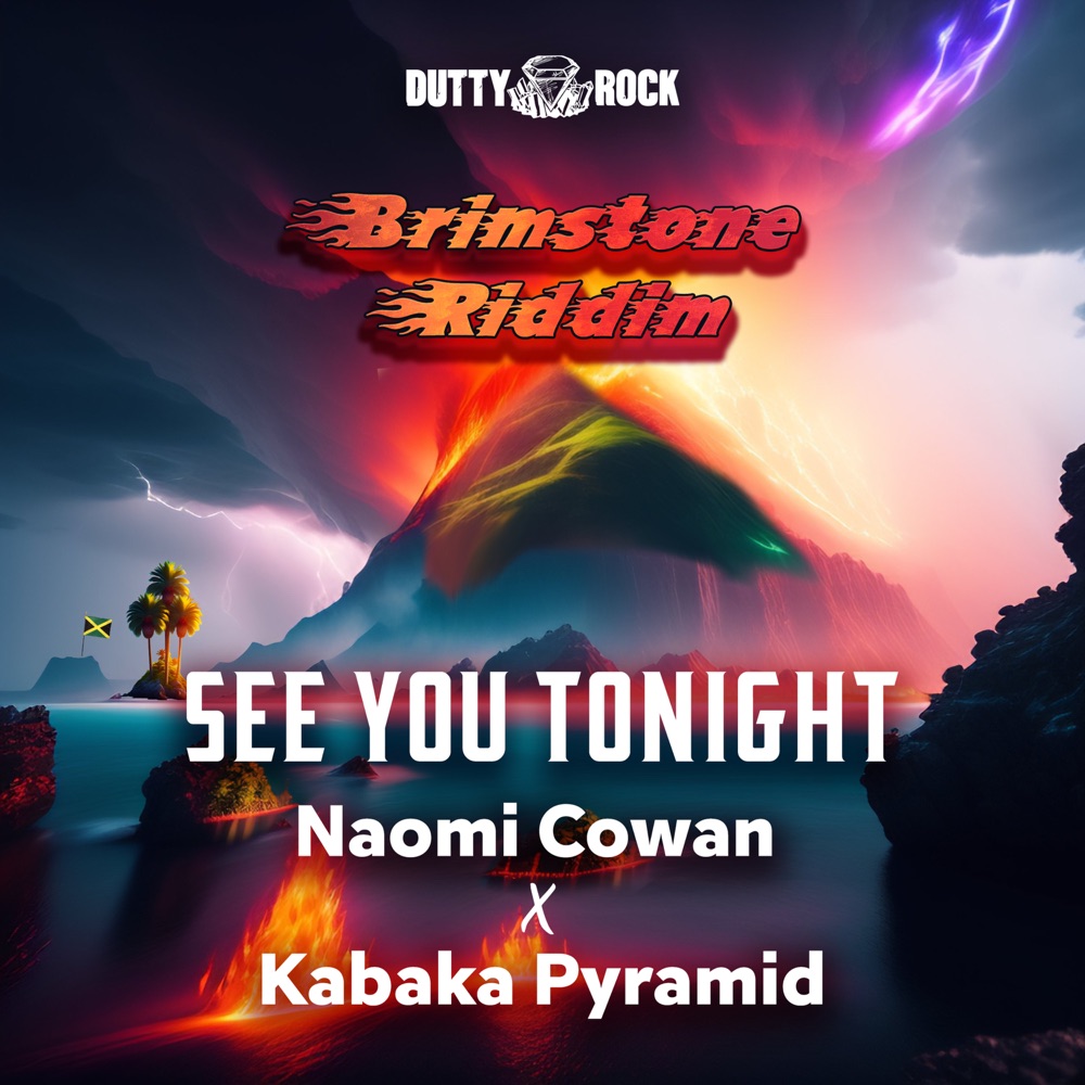 Naomi Cowan X Kabaka Pyramid - See You Tonight