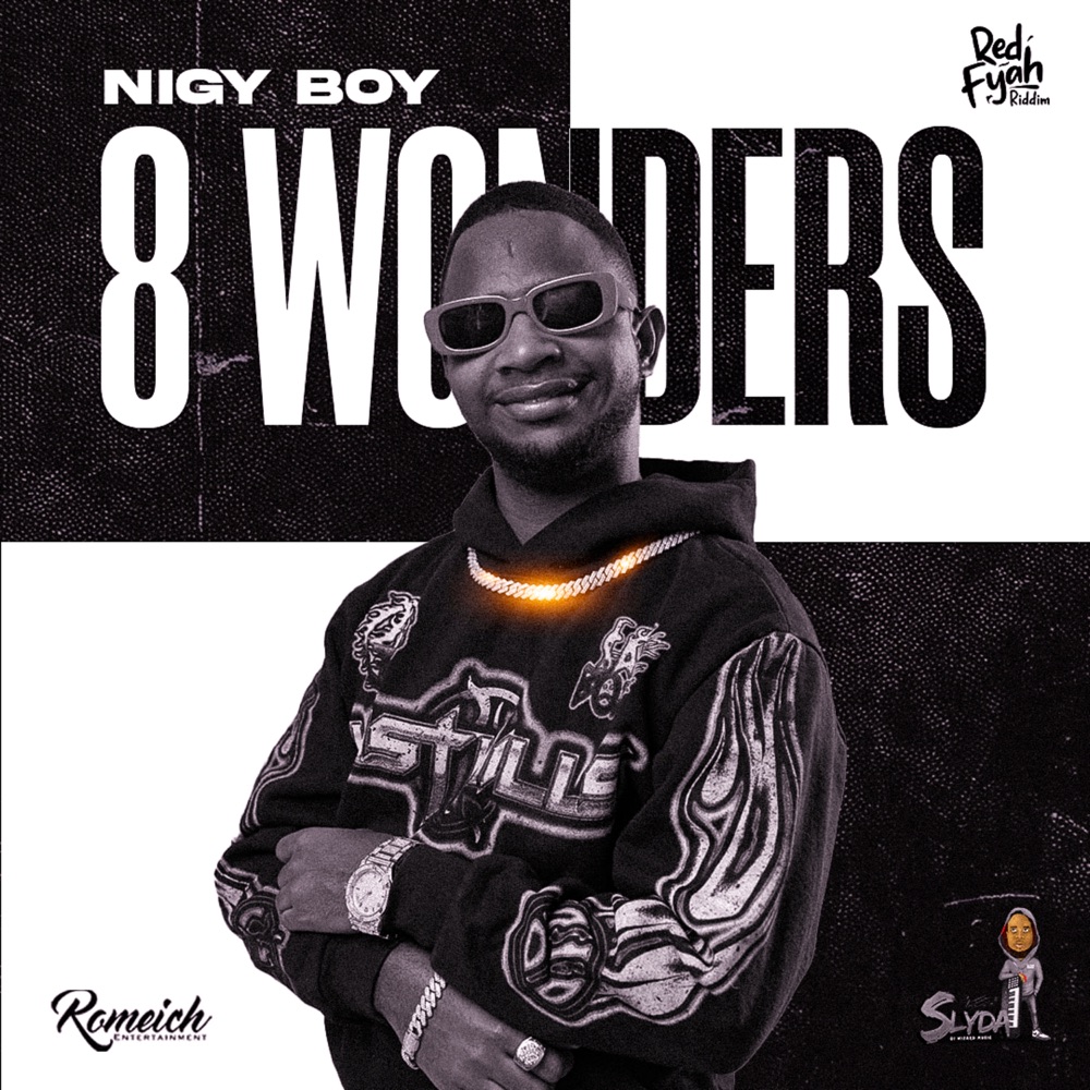 Nigy Boy - 8 Wonders