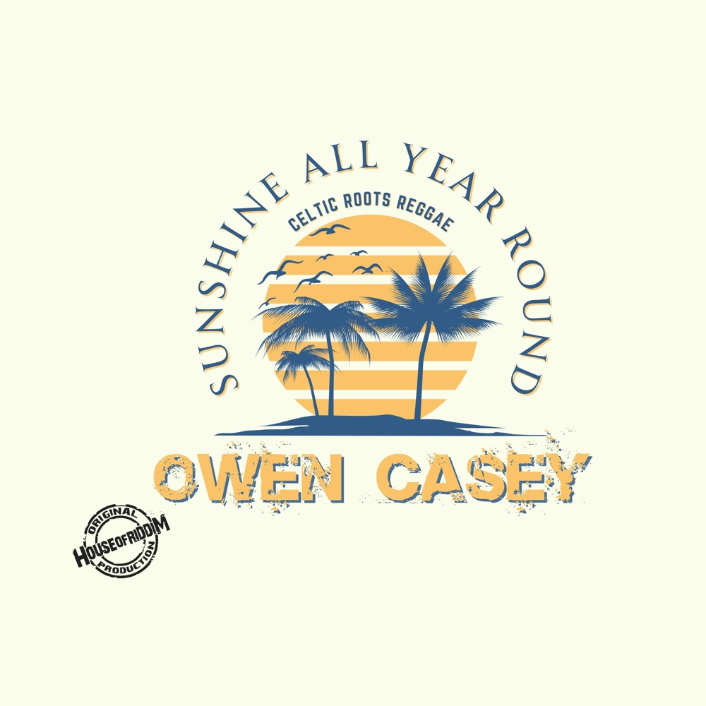 Owen Casey - Sunshine All Year Round
