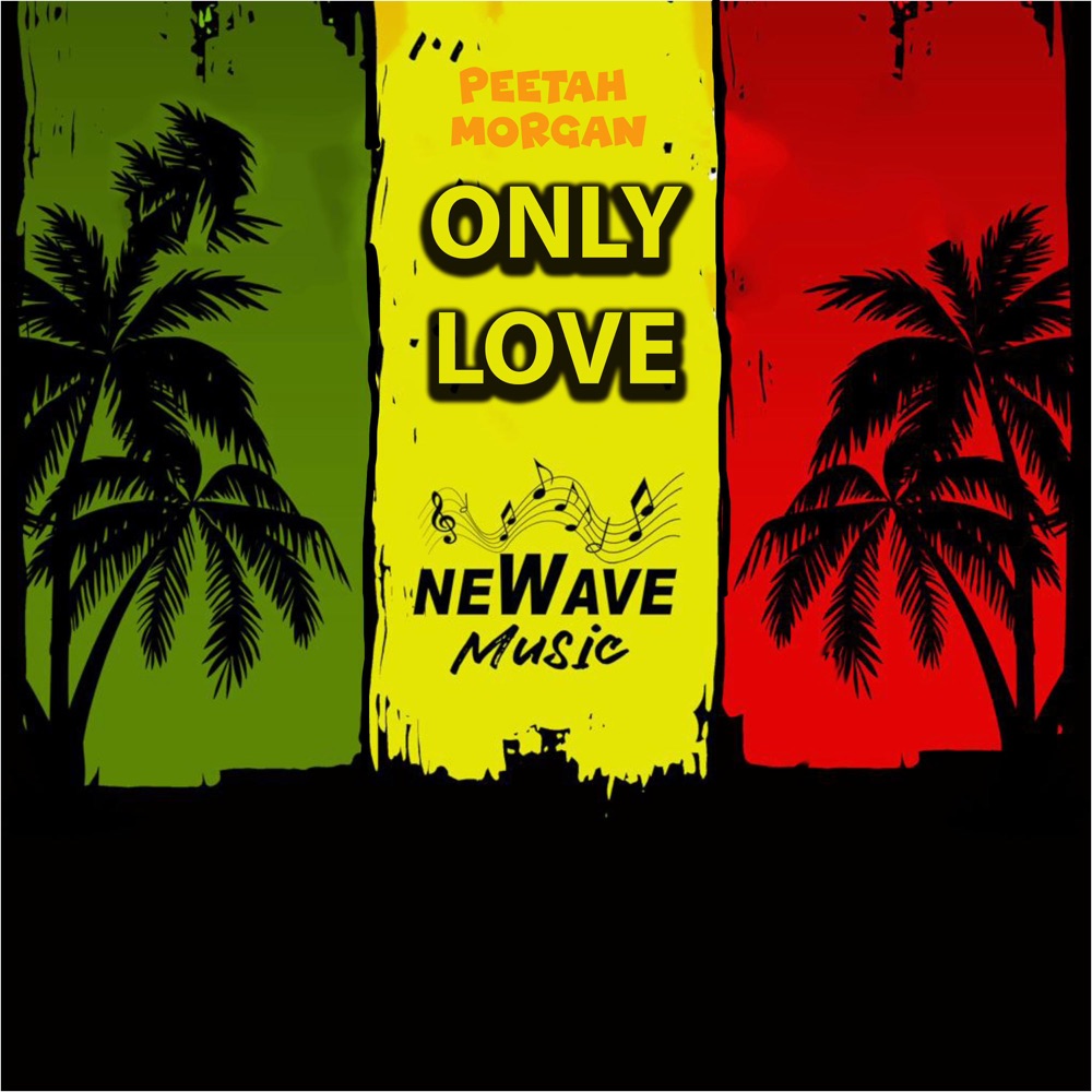 Peetah Morgan - Only Love