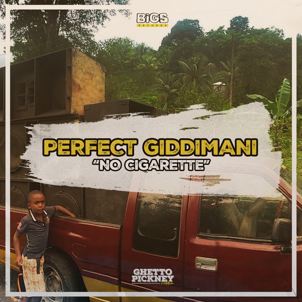 Perfect Giddimani - No Cigarette