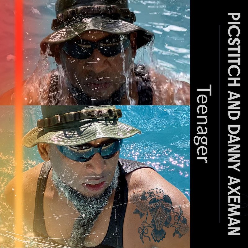 PicStitch & Danny Axeman - Teenager