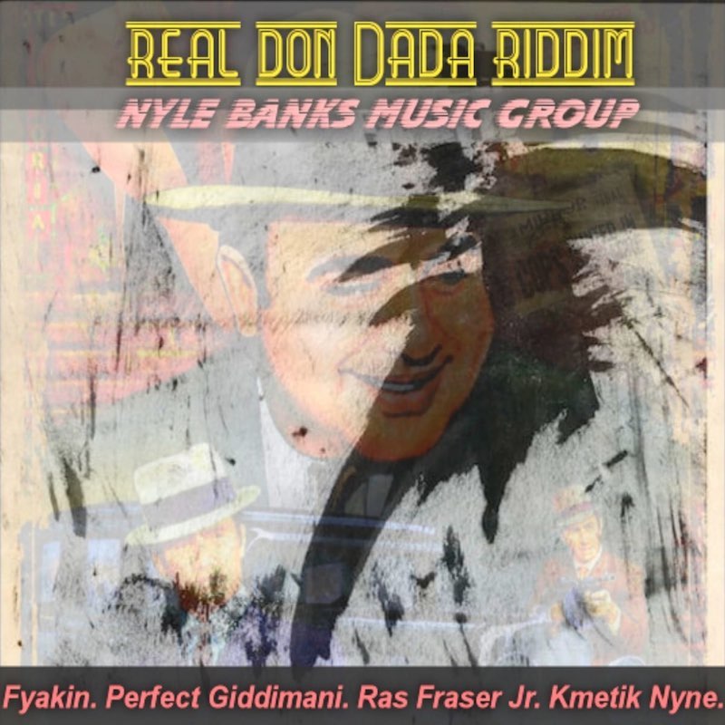 Real Don Dada Riddim