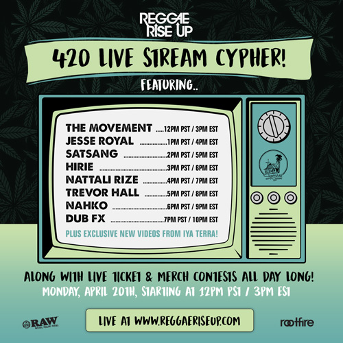 Reggae Rise Up - 420 Live Stream Cypher 2020