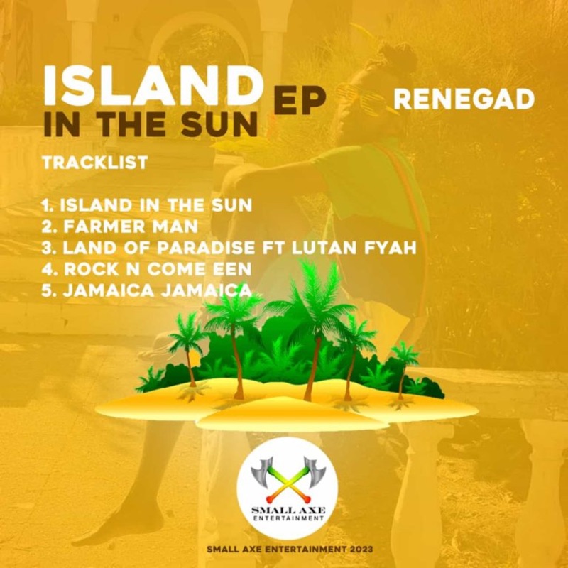 Renegad - Island In The Sun EP