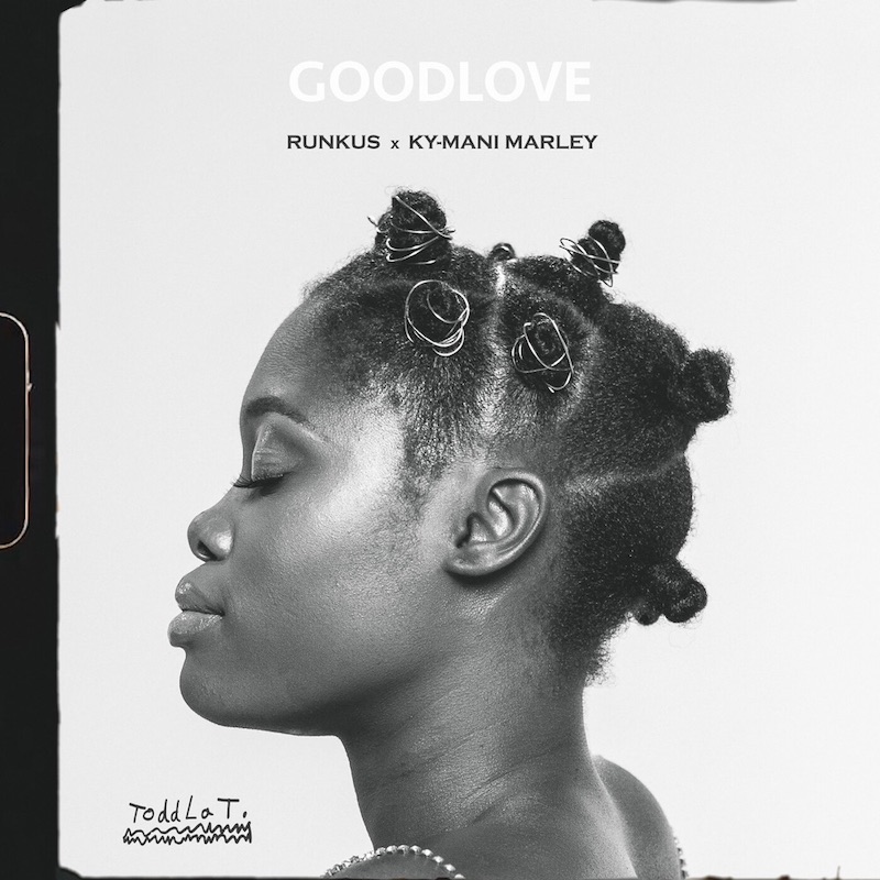 Runkus x Ky-Mani Marley - Goodlove