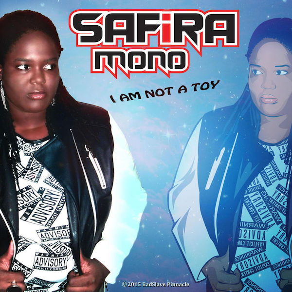 Safira Mono - I Am Not A Toy