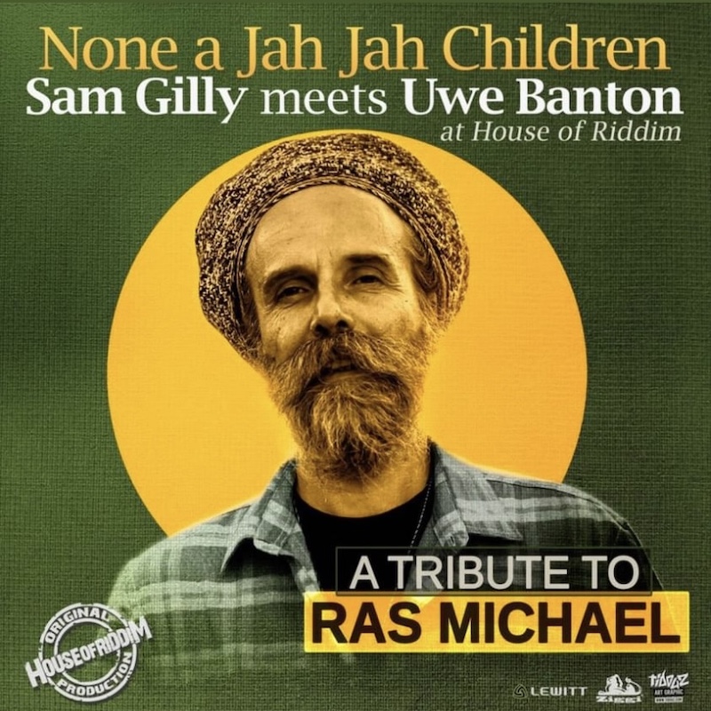 Sam Gilly meets Uwe Banton - None A Jah Jah Children