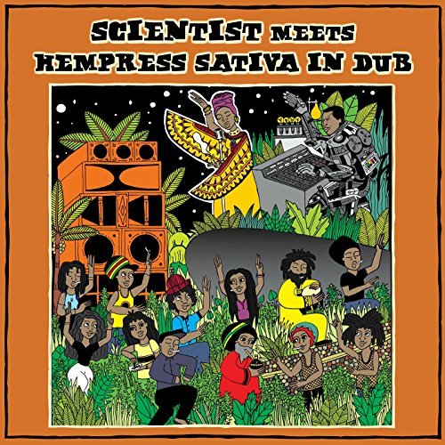 Scientist Meets Hempress Sativa - In Dub