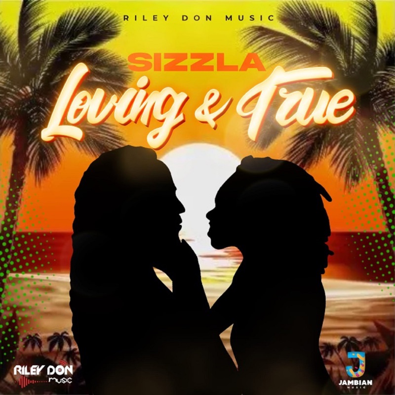 Sizzla - Loving & True