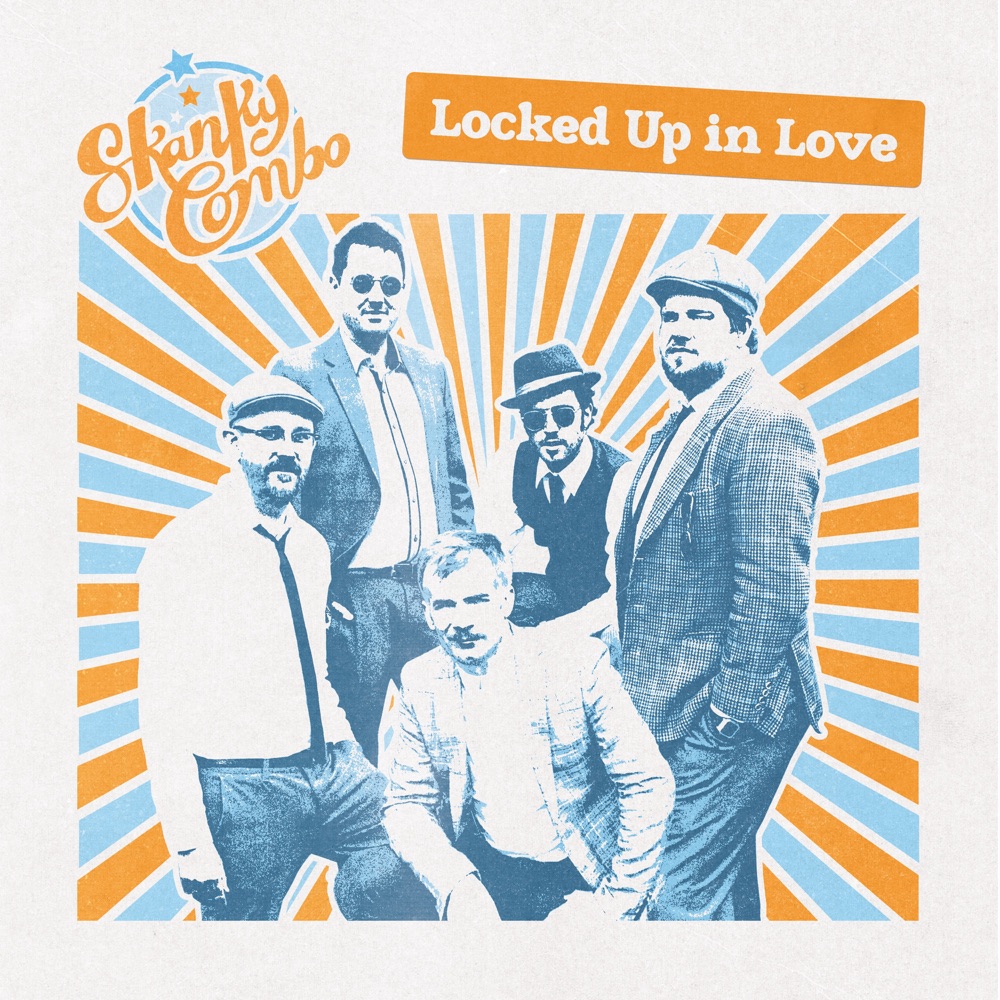 Skanky Combo - Locked Up in Love