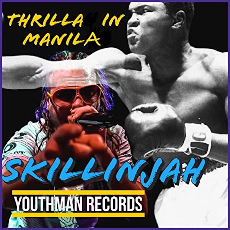 Skillinjah - Thrilla In Manila