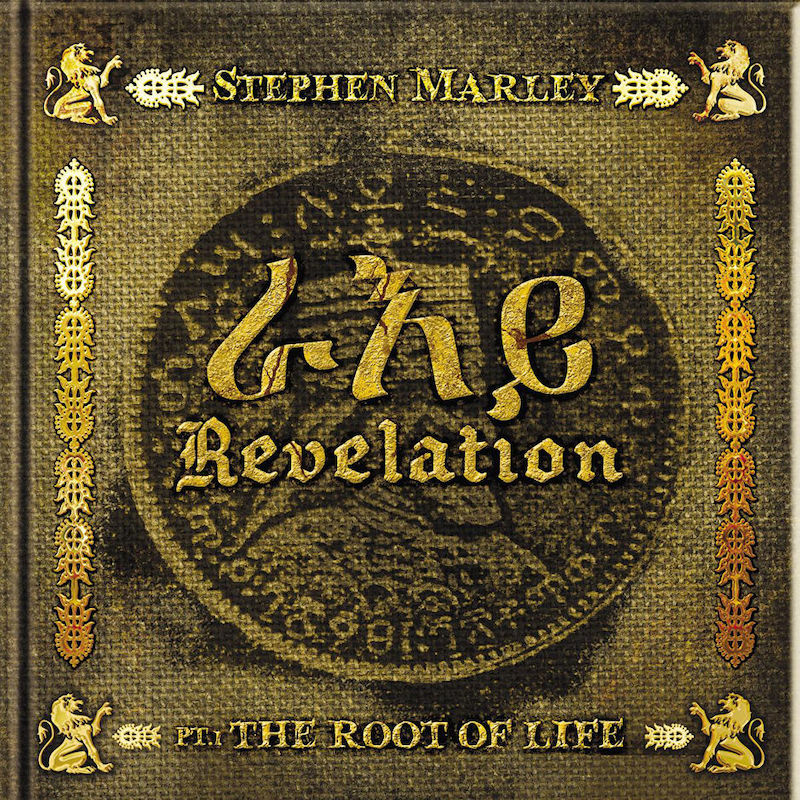 Stephen Marley - Revelation, Pt. 1: The Root of Life