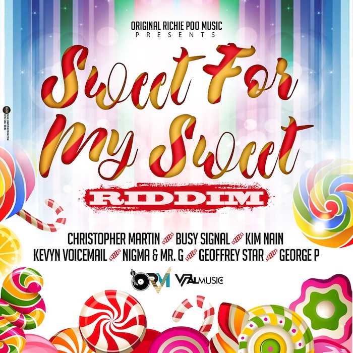 Sweet For My Sweet Riddim