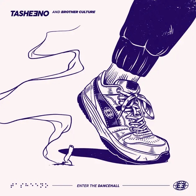 TASHEENO X Brother Culture - Enter The Dancehall