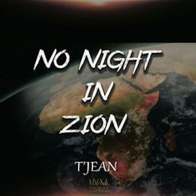 T'Jean - No Night In Zion