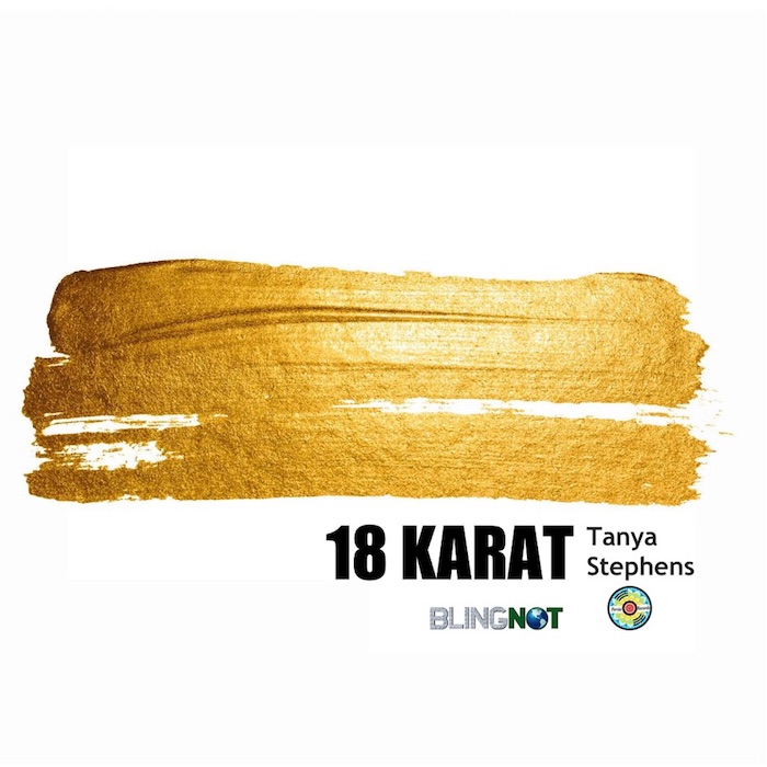 Tanya Stephens - 18 Karat