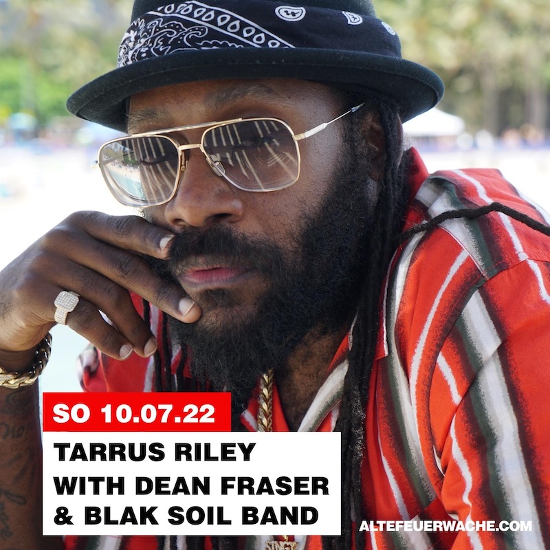 Tarrus Riley 7-10-2022