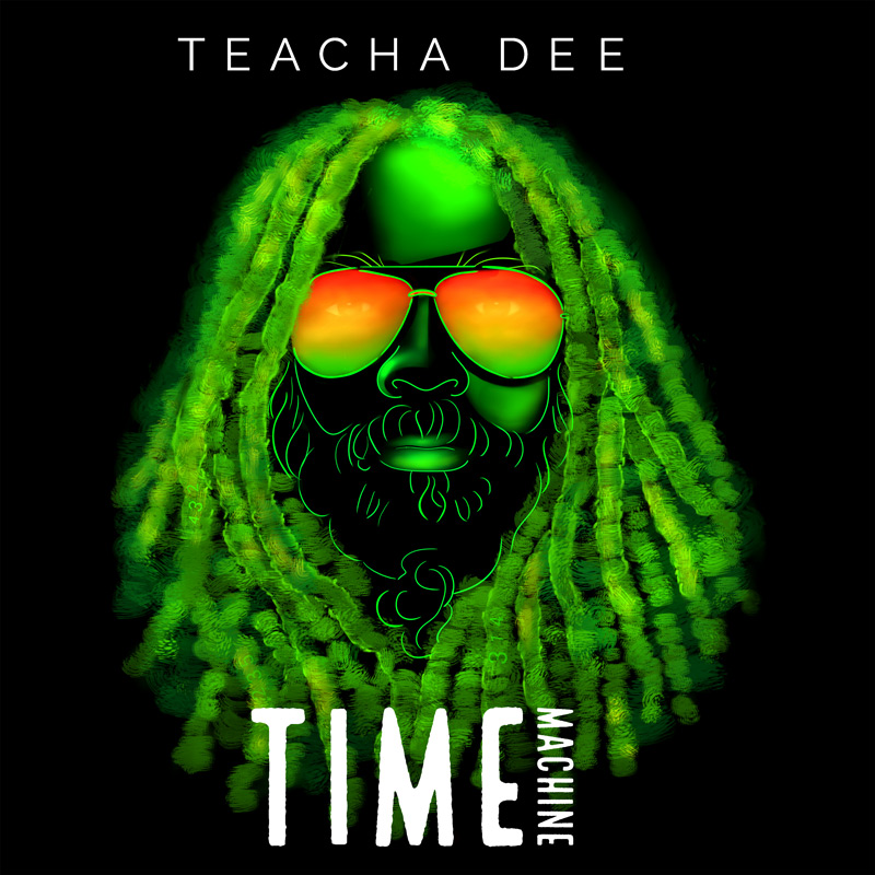 Teacha Dee - Time Machine