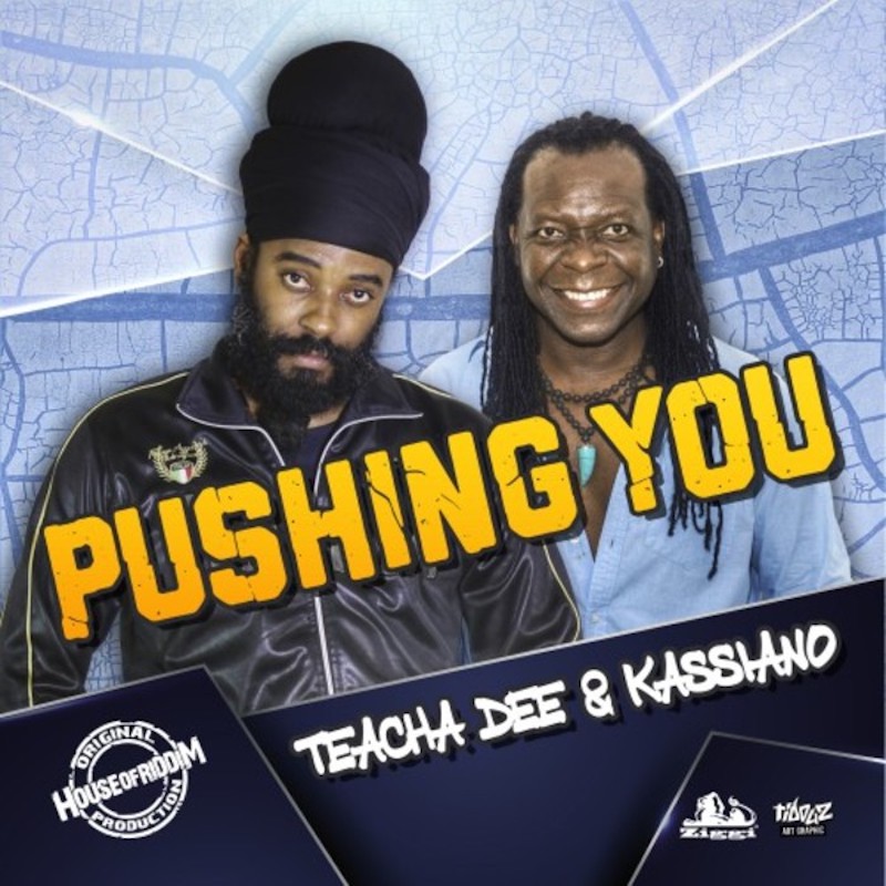 Teacha Dee & Kassiano - Pushing You