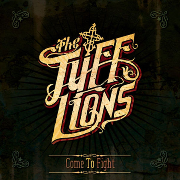 The Tuff Lions - Come To Fight EP