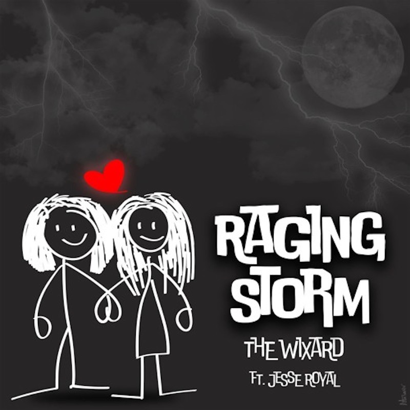 The Wixard - Raging Storm feat. Jesse Royal
