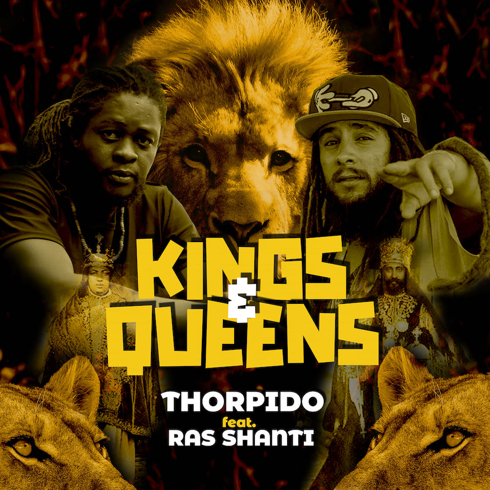 Thorpido feat. Ras Shanti - Kings & Queens