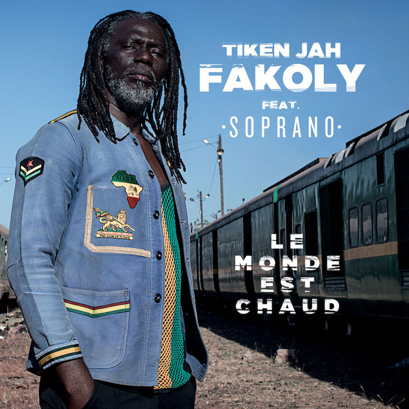 Tiken Jah Fakoly feat. Soprano - Le Monde Est Chaud