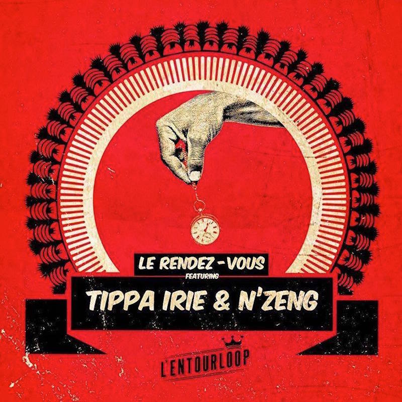 L'Entourloop feat. Tippa Irie & N'Zeng - Le Rendez-Vous