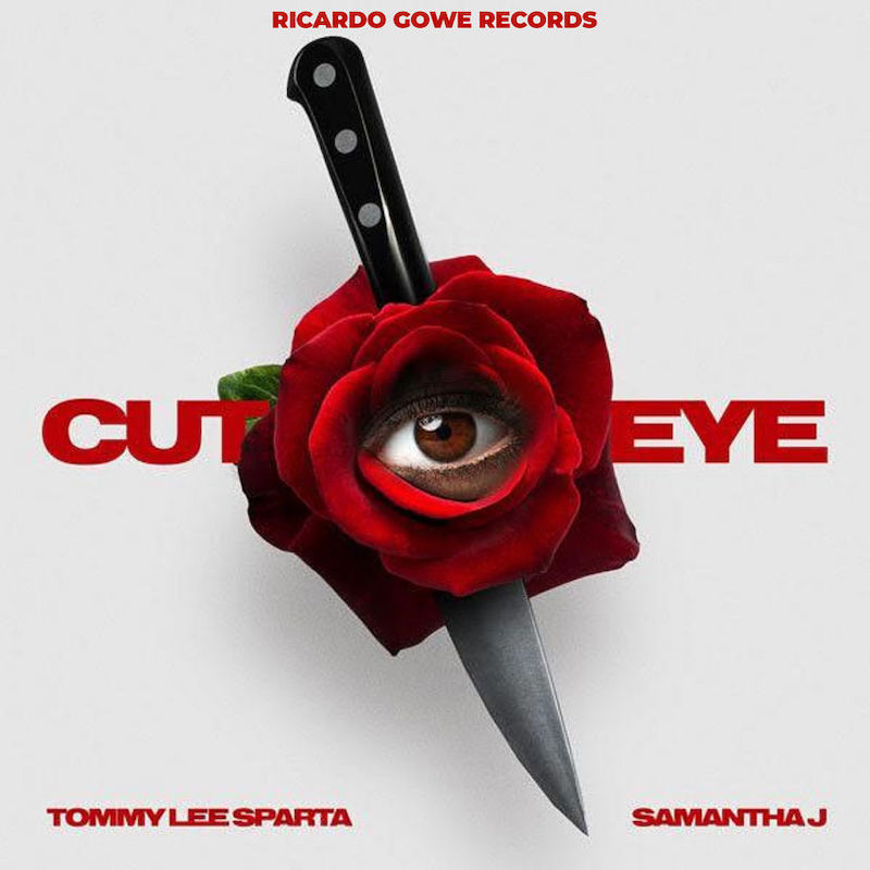 Tommy Lee Sparta feat. Samantha J - Cut Eye